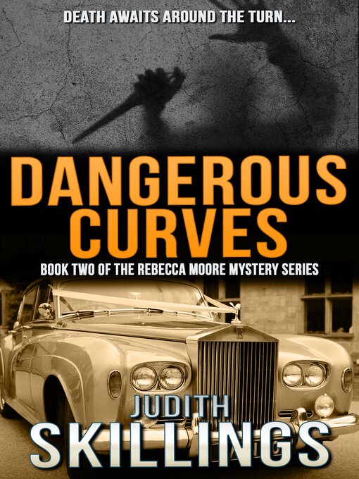 Title details for Dangerous curves by Judith Skillings - Available